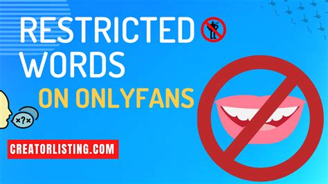 restricted words on onlyfans|OnlyFans Restricted Words: Complete List & Guidelines